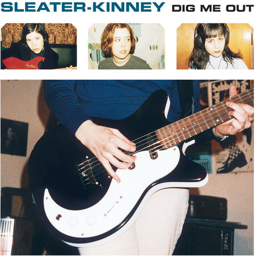 Sleater-Kinney - Dig Me Out
