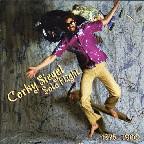 Corky Siegel - Solo Flight 1975-1980