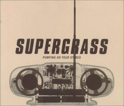 Supergrass - Pumping on Your Stereo