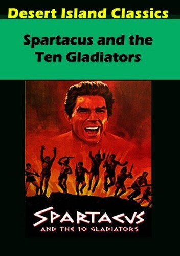Spartacus and the Ten Gladiators