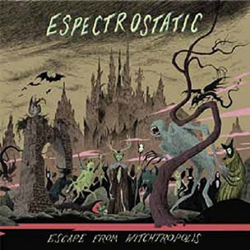 Espectrostatic - Escape from Witchtropolis