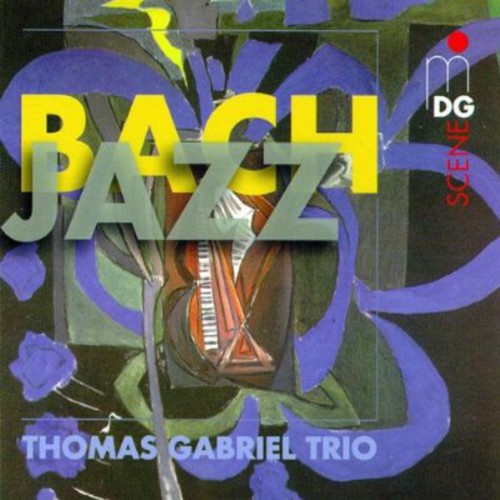 Thomas Gabriel - Bach-Jazz