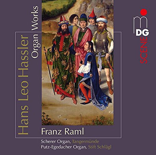 Hassler/ Franz Raml - Organ Works