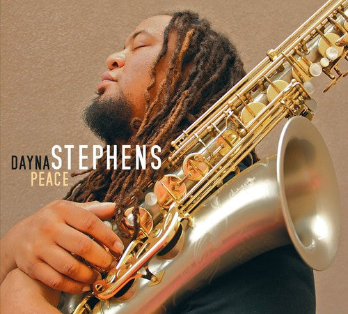 Dayna Stephens - Peace