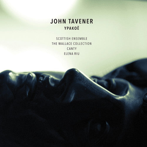Tavener/ Scottish Ensemble/ Canty/ Wallace - Ypakoe