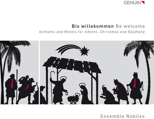 Praetorius/ Berg/ Heller/ Ensemble Nobiles - Bis Willekommen-Be Welcome