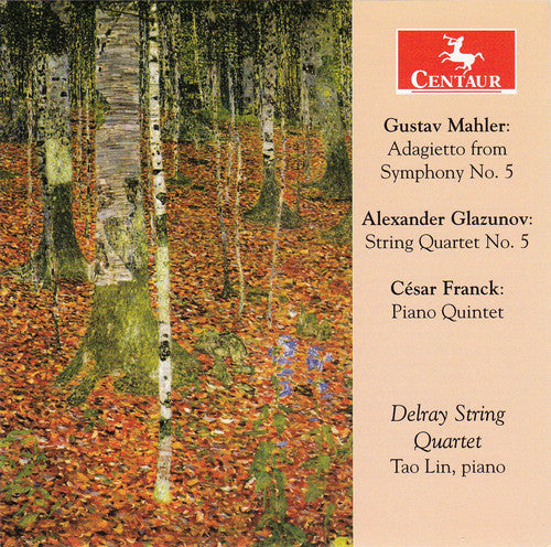 Mahler/ Glazunov/ Franck/ Lin/ Delray Str Qrt - Works for STR QNT