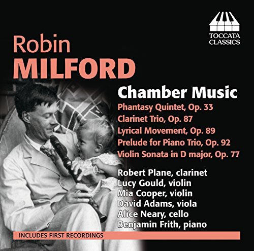 Milford/ Plane/ Gould/ Cooper/ Adams/ Neary - Chamber Music