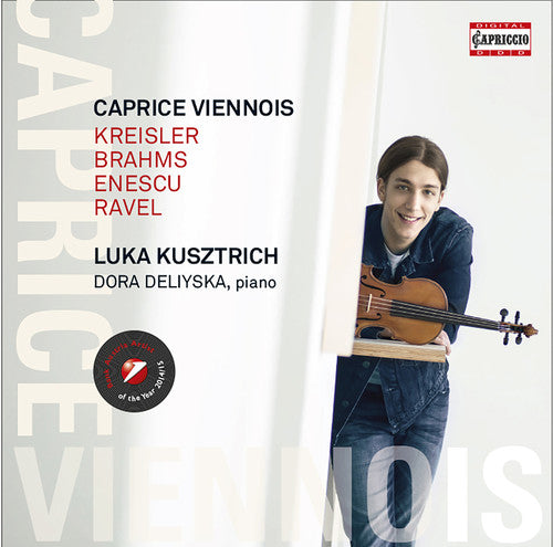 Kreisler/ Brahms/ Ravel/ Kusztrich/ Deliyska - Caprice Viennois