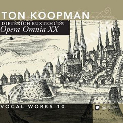 Buxtehude/ Amsterdam Baroque Orchestra/ Koopman - Complete Works 20: Vocal Works 10