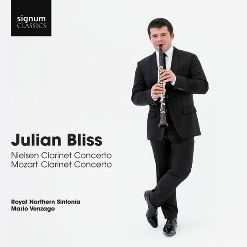 Nielsen/ Mozart/ Bliss/ Royal Northern Sinfonia - Clarinet Cons