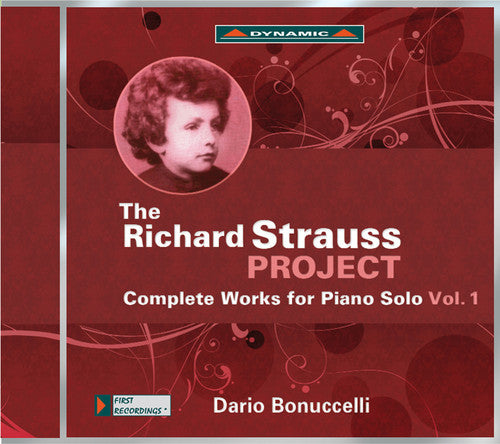 Strauss/ Bonuccelli - Richard Strauss Project-Complete Pno Works 1