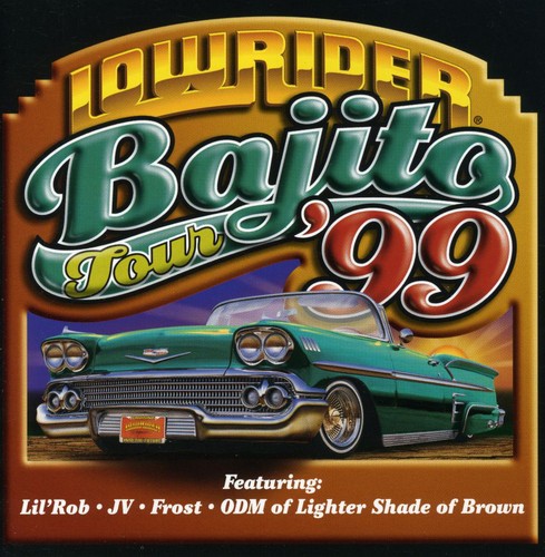 Various Artists - Lowrider Bajito Tour '99