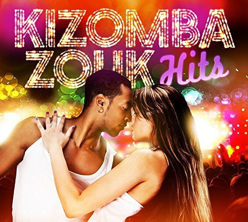 Kizomba Zouk Hits/ Various - Kizomba Zouk Hits / Various