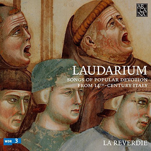 Anonymous/ La Reverdie - Laudarium-Songs of Popular Devotion from 14th