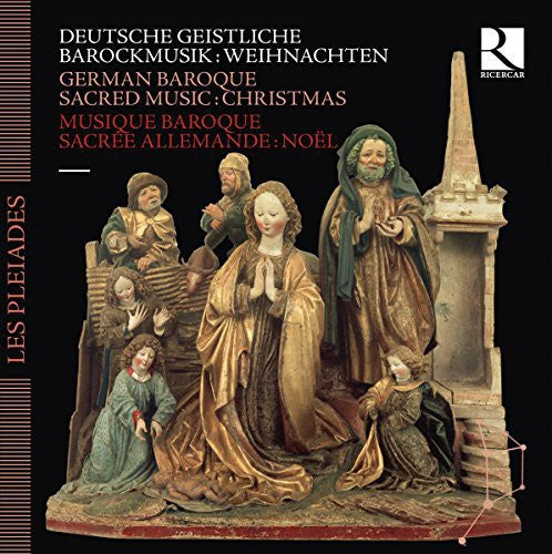 Praetorius/ Schutz/ Weckmann/ Schein - German Baroque Sacred Music-Christmas