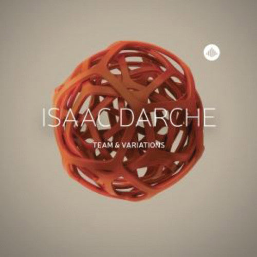 Isaac Darche - Team & Variations