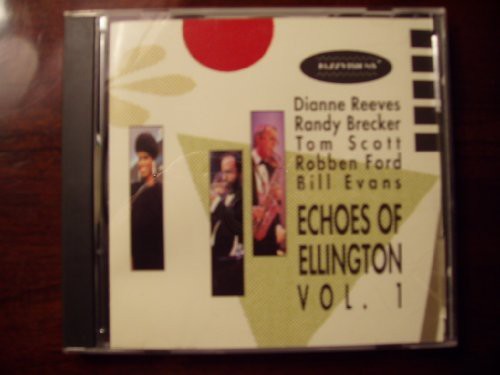 Randy Brecker Tom Scott - Echos of Ellington Vol.1 (Dianne Reeves)