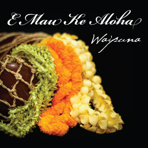 Waipuna - E Mau Ke Aloha