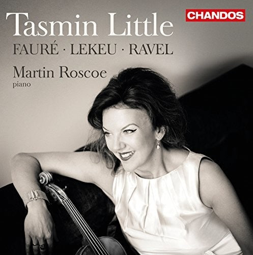 Faure/ Lekeu/ Ravel - French Violin Sons
