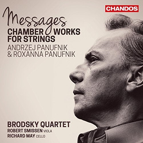 Panufnik/ Smissen/ May/ Brodsky Qrt - Messages-Chamber Works for STRS