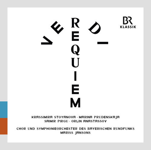 Verdi/ Jansons/ Stoyanova/ Bavarian Radio Sym - Messa Da Requiem