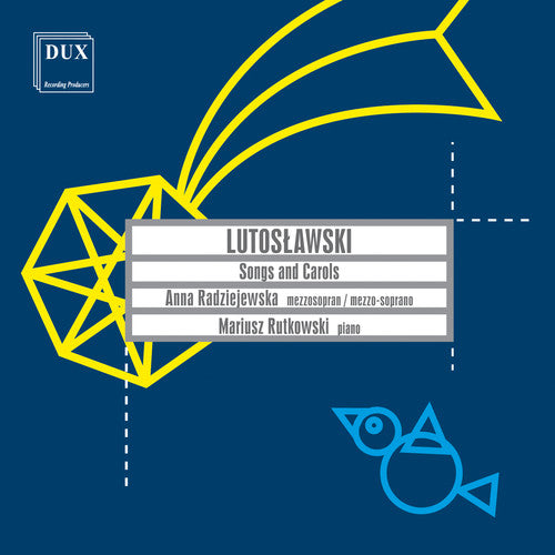 Lutoslawski/ Radziejewska/ Mariusz - Songs & Carols