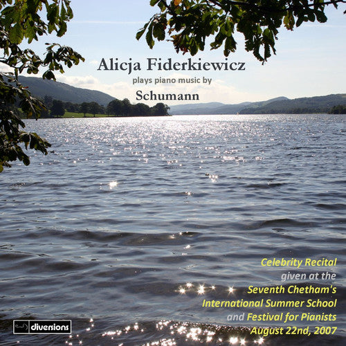 Schumann/ Fiderkiewicz - Alicja Fiderkiewicz Celebrity Recital