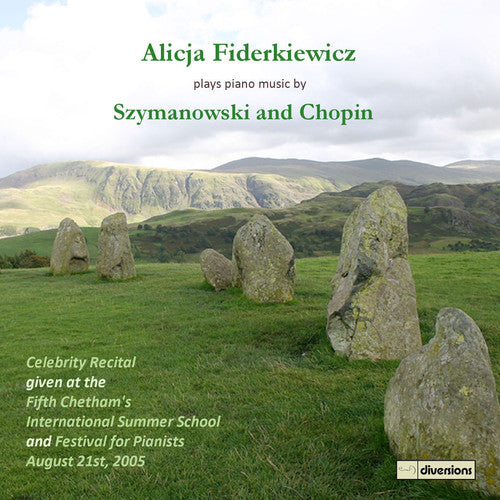 Szymanowski/ Chopin - Alicja Fiderkiewicz Celebrity Recital