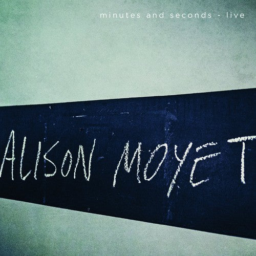 Alison Moyet - Minutes & Seconds Live