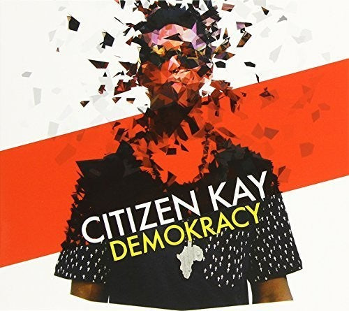 Kay Citizen - Demokracy