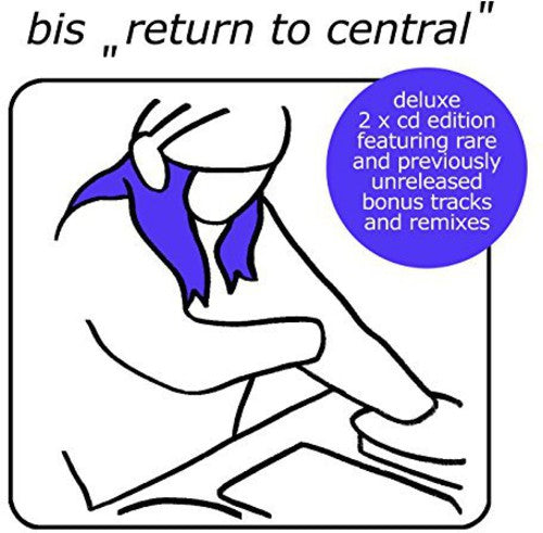 Bis - Return to Central