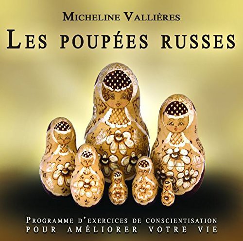 Micheline Vallieres - Les Poupees Russes