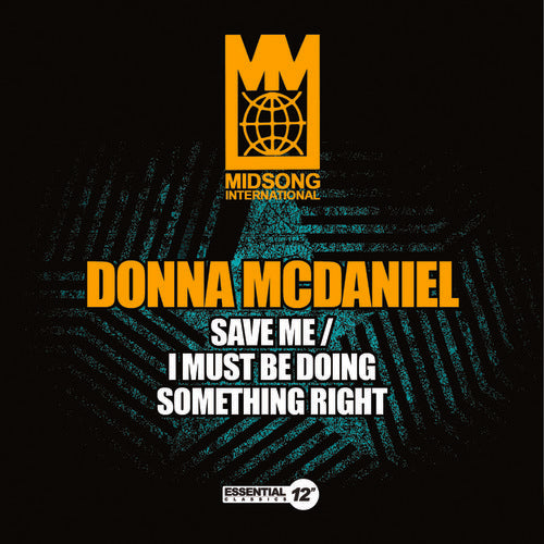 Donna McDaniel - Save Me / I Must Be Doing Something Right