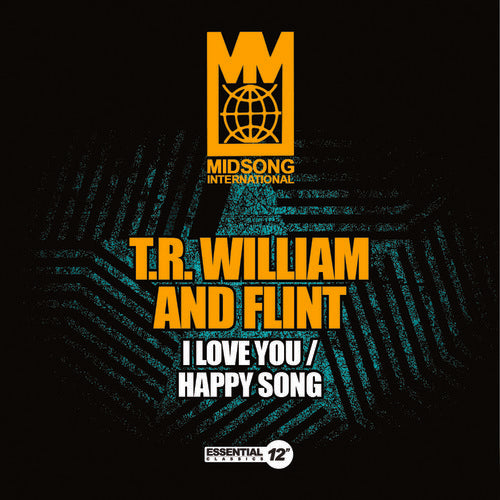 T.R. William & Flint - I Love You / Happy Song