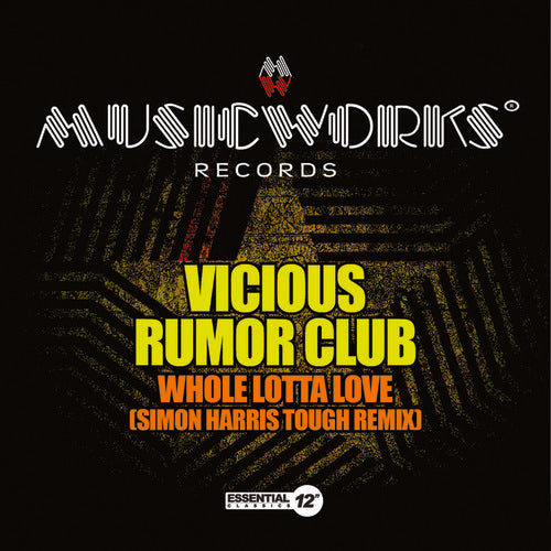 Vicious Rumor Club - Whole Lotta Love (Simon Harris Tough Remix)
