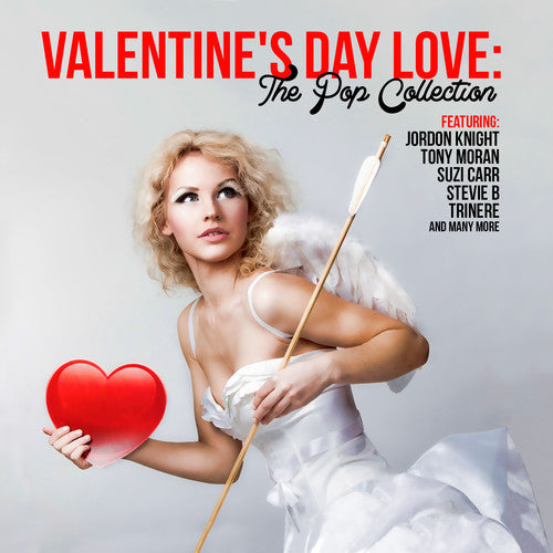 Various Artists - Valentine's Day Love: The Pop Collection / Various