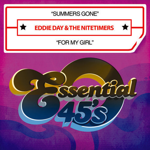 Eddie Day & the Nitetimers - Summers Gone / for My Girl