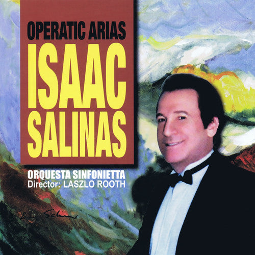 Isaac Salinas - Operatic Arias I