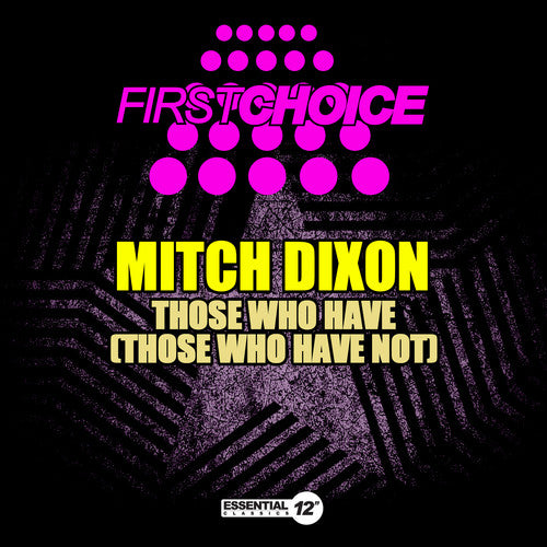 Mitch Dixon - Those Who Have (Those Who Have Not)