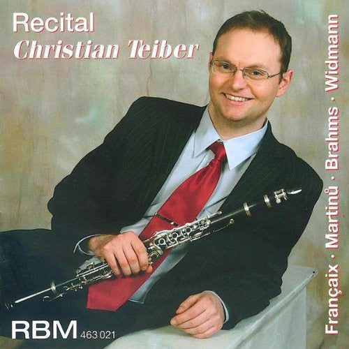 Francaix/ Martinu/ Brahms/ Widman - Recital C. Teiber