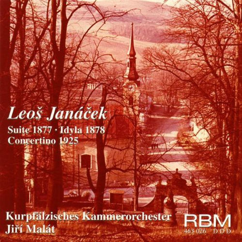 Janacek - Suite 1877 Idyla 1878 Concerti