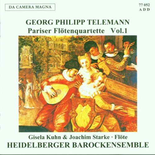 Telemann/ Kuhn/ Starke - Pariser Floten Quartette 1