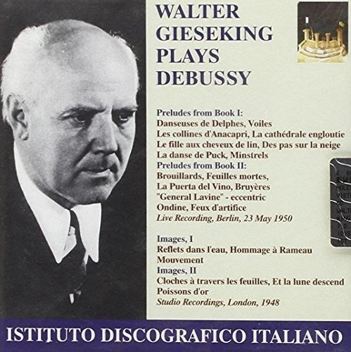 Debussy/ Gieseking - Preludes Images