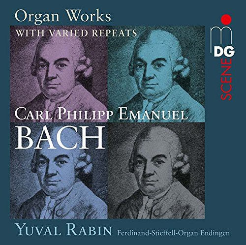 C.P.E. Bach / Yuval Rabin - Organ Works with Varied Repeats