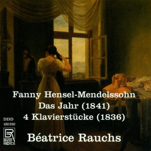 Hensel-Mendelssohn/ Rauchs - Das Jahr / 4 Piano Pieces