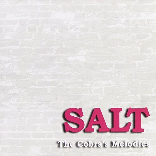 Salt - Cobras Melodies
