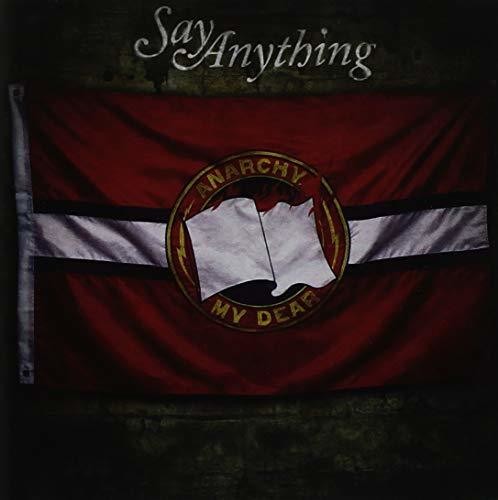 Say Anything - Anarchy, My Dear