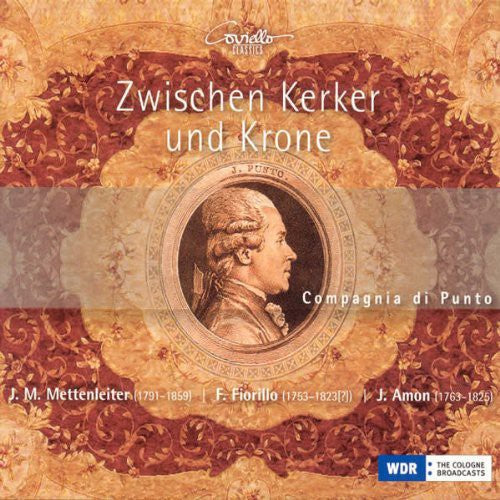 Compagnia di Punto - Zwischen Kerker Und Krone