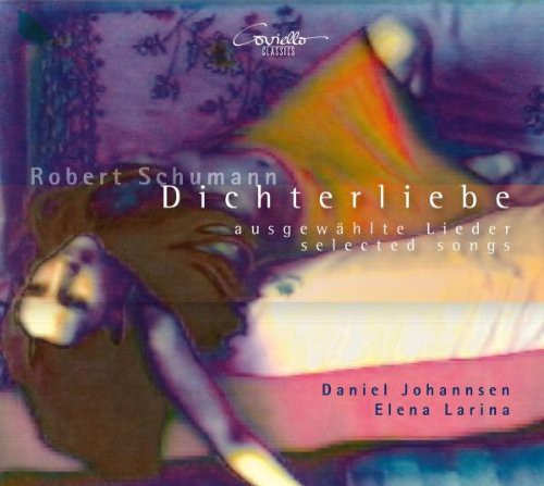 Schumann/ Johansen/ Larina - Dichterliebe / Arias for Tenor / Transverse Flute